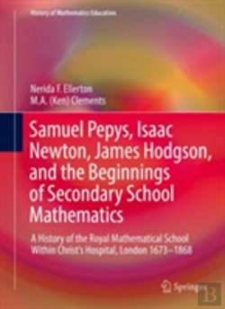 Bertrand.pt - Samuel Pepys, Isaac Newton, James Hodgson, And The Beginnings Of Secondary School Mathematics