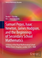 Samuel Pepys, Isaac Newton, James Hodgson, And The Beginnings Of Secondary School Mathematics