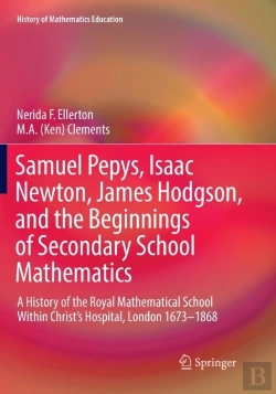 Bertrand.pt - Samuel Pepys, Isaac Newton, James Hodgson, And The Beginnings Of Secondary School Mathematics