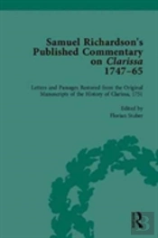 Samuel Richardson'S Published Commentary On Clarissa, 1747-1765