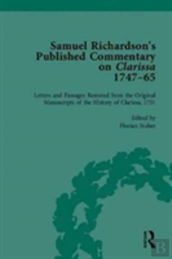 Bertrand.pt - Samuel Richardson'S Published Commentary On Clarissa, 1747-1765