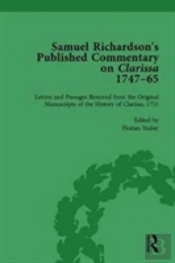 Samuel Richardson'S Published Commentary On Clarissa, 1747-1765 Vol 2