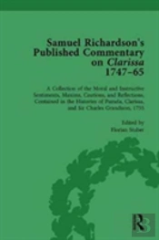 Samuel Richardson'S Published Commentary On Clarissa, 1747-1765 Vol 3