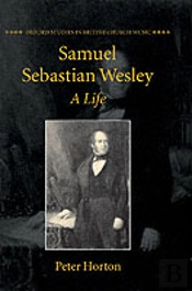 Samuel Sebastian Wesley: A Life