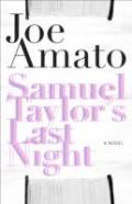 Samuel Taylor'S Last Night Â€“ A Novel