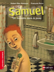 Samuel ; Un Monstre Dans La Peau