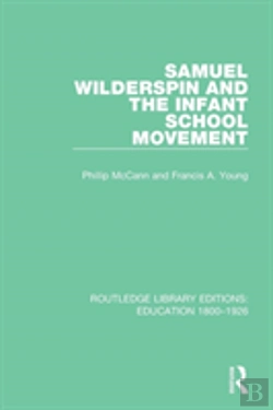 Bertrand.pt - Samuel Wilderspin And The Infant School Movement
