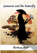 Samurai And The Butterfly