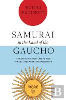 Samurai In The Land Of The Gaucho