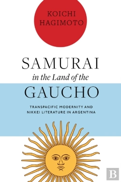 Bertrand.pt - Samurai In The Land Of The Gaucho