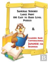 Samurai Sudoku Large Print 100 Easy To Hard Level Puzzles &