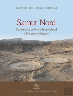 Bertrand.pt - Samut Nord ; L'Exploitation De L'Or Du Désert Oriental À L'Époque Ptolémaïque