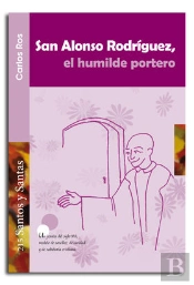 San Alonso Rodríguez, El Humilde Portero