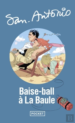 Bertrand.pt - San-Antonio : Baise-Ball À La Baule