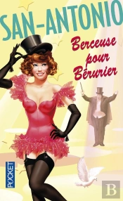 San-Antonio : Berceuse Pour Bérurier