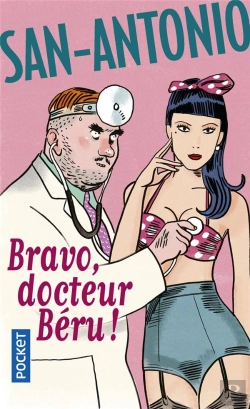 Bertrand.pt - San-Antonio : Bravo, Docteur Béru !