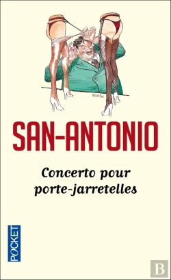 Bertrand.pt - San-Antonio : Concerto Pour Porte-Jarretelles