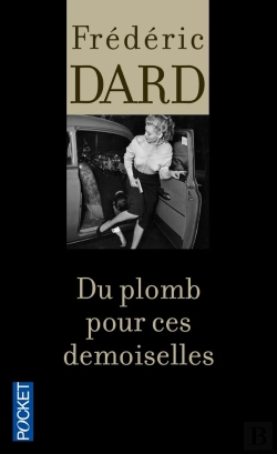 Bertrand.pt - San-Antonio : Du Plomb Pour Ces Demoiselles