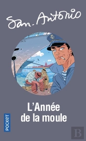 San-Antonio : L'Année De La Moule