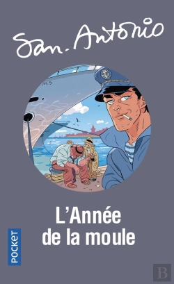 Bertrand.pt - San-Antonio : L'Année De La Moule