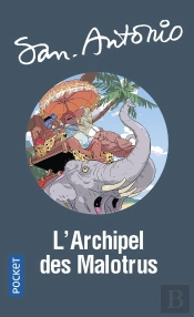 San-Antonio : L'Archipel Des Malotrus