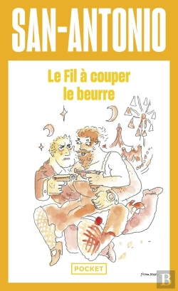 Bertrand.pt - San-Antonio : Le Fil À Couper Le Beurre