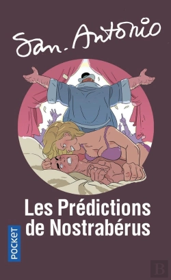 Bertrand.pt - San-Antonio : Les Prédictions De Nostraberus
