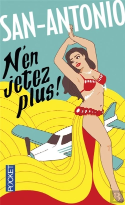 Bertrand.pt - San-Antonio : N'En Jetez Plus !
