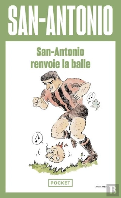 Bertrand.pt - San-Antonio Renvoie La Balle