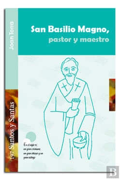 Bertrand.pt - San Basilio Magno, Pastor Y Maestro