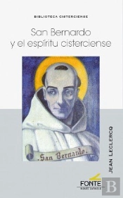 San Bernardo Y El Espíritu Cisterciense