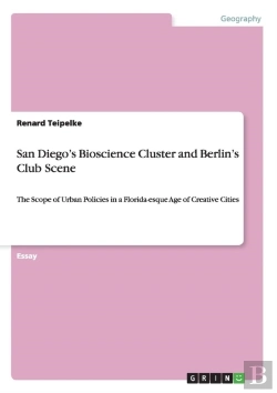Bertrand.pt - San Diego'S Bioscience Cluster And Berlin'S Club Scene