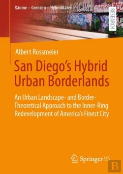 Bertrand.pt - San Diego'S Hybrid Urban Borderlands