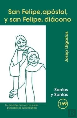 Bertrand.pt - San Felipe, Apóstol, Y San Felipe, Diácono