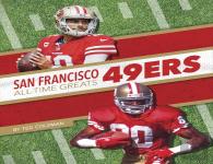 San Francisco 49ers All-Time Greats