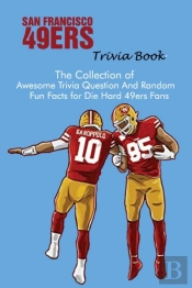 San Francisco 49ers Trivia Book