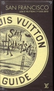 San Francisco City Guide 2013 Version Anglaise
