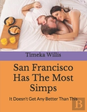San Francisco Has The Most Simps