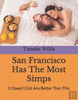 Bertrand.pt - San Francisco Has The Most Simps