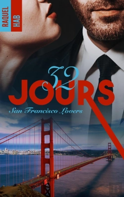 Bertrand.pt - San Francisco Lovers Tome 2 : 32 Jours