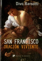 San Francisco Oración Viviente
