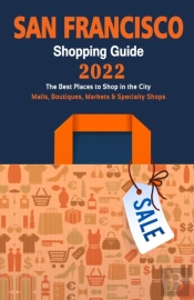 San Francisco Shopping Guide 2022