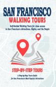 San Francisco Walking Tours - ( San Francisco Travel Guide Book 2021 - 2022 )