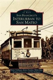 San Francisco'S Interurban To San Mateo
