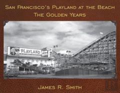 San Francisco'S Playland At The Beach