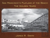 San Francisco'S Playland At The Beach