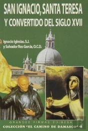 San Ignacio, Santa Teresa Y Convertido Del Siglo Xvii