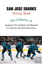 San Jose Sharks Trivia Book