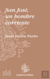 San Jose, Un Hombre Corriente  