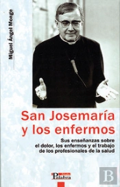 San Josemaría Y Los Enfermos
